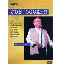 Joe Cocker - In Concert ** by Joe Cocker. Live/DVD. DVD. MVD #INAK6501-1DV. Published by MVD.

The soulful Joe Cocker is showcased in a live performance on this DVD of him in Germany on the “Organic Tour” in 1996. It features performances from Stacy Campbell, Hutch Hutchinson, Jim Keltner, Greg Leisz, Dean Parks, Maxine Sharp, Chris Stainton and Ken Stange, and also includes an interview with the producer, an artist biography, and sound tuning. Cocker covers 14 of his classic rock hits: Bye Bye Blackbird • Can't Find My Way Home • Darlin' Be Home Soon • Delta Lady • Dignity • Don't Let Me Be Misunderstood • Heart Full of Rain • High Lonesome Blue • Into the Mystic • Many Rivers to Cross • Sail Away • You And I • You Are So Beautiful • You Can Leave Your Hat On. 60 minutes.