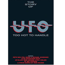 The Story of UFO - Too Hot to Handle by UFO. Live/DVD. DVD. MVD #DR-4479. Published by MVD.

Rare footage from the Michael Schenker era is gathered in this DVD, along with more recent live footage and interviews with the band and others. Band members chronicle their rise to fame and how the dynamics in the band has changed over the years with the definitive story of the band being told. In 1969, UFO was formed in the UK by vocalist Phil Mogg, guitarist Mick Bolton, bassist Pete Way, and drummer Andy Parker. In 1974, Bolton left the group and former Scorpion guitarist Michael Schenker stepped in as a permanent replacement. The Schenker period is considered to be the classic line-up of UFO and it is featured on Too Hot to Handle, making this DVD a must have for all UFO fans.

Songs: This Kids * Out In The Street * Shoot Shoot * Come On Everybody * Love To Love * Doctor Doctor * Lettin' Go * Mystery Train * Lights Out * Too Hot To Handle * Rock Bottom * Let It Roll * The Coming Of Prince Kujuku * Borderline * Running Up The Highway * Backdoor Man. 1 hour, 30 minutes.