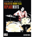 Carmine Appice - Realistic Drum Fills: Replacements
