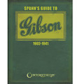Spann's Guide to Gibson 1902-1941