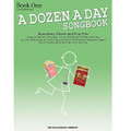 A Dozen a Day Songbook - Book 1