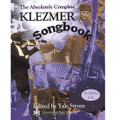 The Absolutely Complete Klezmer Songbook