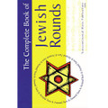 The Complete Book of Jewish Rounds (Turn It Around)