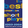The Best American Short Plays 2003-2004 (Hardcover)