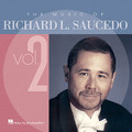 The Music of Richard L. Saucedo - Volume 2 CD