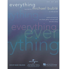 Everything by Michael Buble and Michael Buble. For Piano/Vocal/Guitar. Piano Vocal. 8 pages. Published by Hal Leonard.

Sheet music.