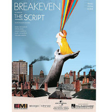 Breakeven by The Script. For Piano/Vocal/Guitar. Piano Vocal. 12 pages. Published by Hal Leonard.

This sheet music features an arrangement for piano and voice with guitar chord frames, with the melody presented in the right hand of the piano part, as well as in the vocal line.