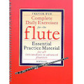 Complete Daily Exercises For The Flute (Flute Tutor)