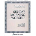 Sunday Morning Worship Piano/Organ Duets