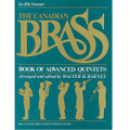 The Canadian Brass Book of Advanced Quintets - 1st Trumpet