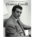 Franco Corelli - Voices of the Opera Series