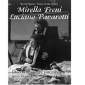 Mirella Freni & Luciano Pavarotti (Love Duets-Puccini's Opera)