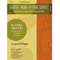 Creative Hymns For String Quartet, Volume 1