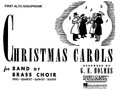 Christmas Carols for Band or Brass Choir (1st Alto Saxophone)