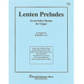 Lenten Preludes Organ Collection