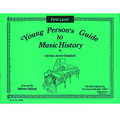 Young Person's Guide To Music History, Level 1