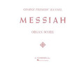 Messiah (Oratorio, 1741) (Organ Score)