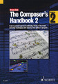 The Composer's Handbook 2