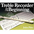 Treble Recorder from the Beginning (Pupil's Book)