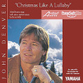 Christmas Like A Lullaby: John Denver