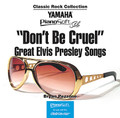 Don't Be Cruel: Great Elvis Presley Songs