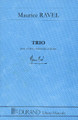 Trio for Violin, Cello and Piano: By Maurice Ravel