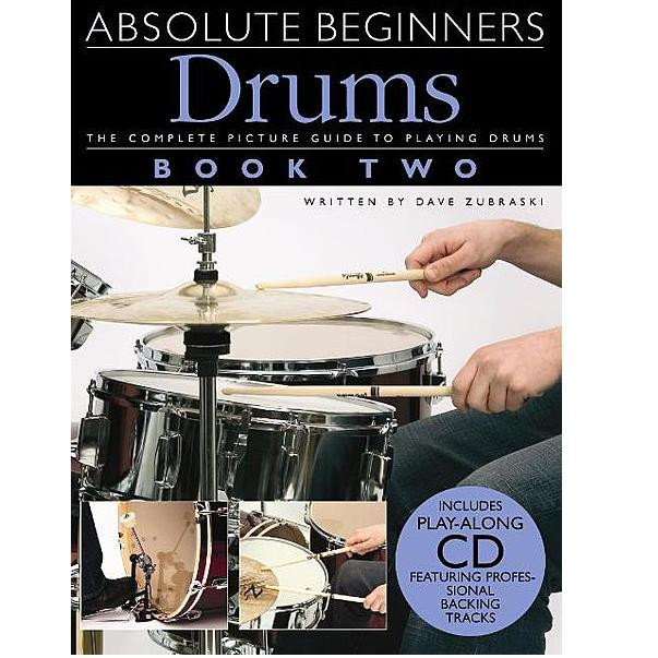 Absolute Beginners: Drums, Book 2 - Audubon Strings, LLC