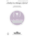 A Baby in a Manger, Gloria! (2-Part)
