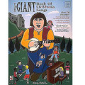 The Giant Book Of Children's Songs
