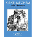 Kirke Mechem - Lydia's Romance (Soprano/Mezzo-Soprano Duet)