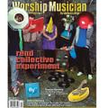 Worship Musician Magazine - July/Aug 2011