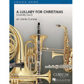 A Lullaby for Christmas (Grade 2.5 - Score and Parts)