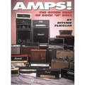 Amps! (The Other Half of Rock 'N' Roll)