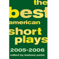The Best American Short Plays 2005-2006 (Softcover)