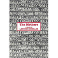 The Mothers (A Play By Lavonne Mueller)