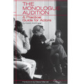 The Monologue Audition (A Practical Guide For Actors)