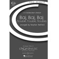 Baj, Baj, Baj (Trouble, Trouble, Trouble) CME Conductor's Choice