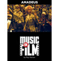 Amadeus (Music On Film Series)