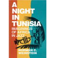 A Night In Tunisia (Imaginings Of Africa In Jazz)