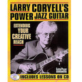 Larry Coryell's Power Jazz Guitar