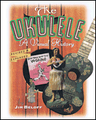 The Ukulele, A Visual History