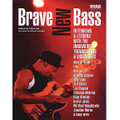 Brave New Bass