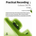 Practical Recording 3: Cubase SX/SL