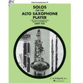 Solos for the Alto Saxophone Player (Book and accompaniment CD)