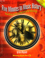 Five Minutes to Music History - Fun and Easy-to-Teach Lessons for the Four Musical Eras