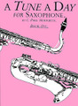 A Tune A Day - Saxophone (Book 1)