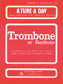 A Tune A Day - Trombone (Book 2)