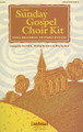 The Sunday Gospel Choir Kit (SA)