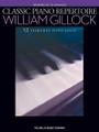 Classic Piano Repertoire - William Gillock (Intermediate to Advanced Level)