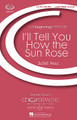 I'll Tell You How the Sun Rose (CME Beginning)